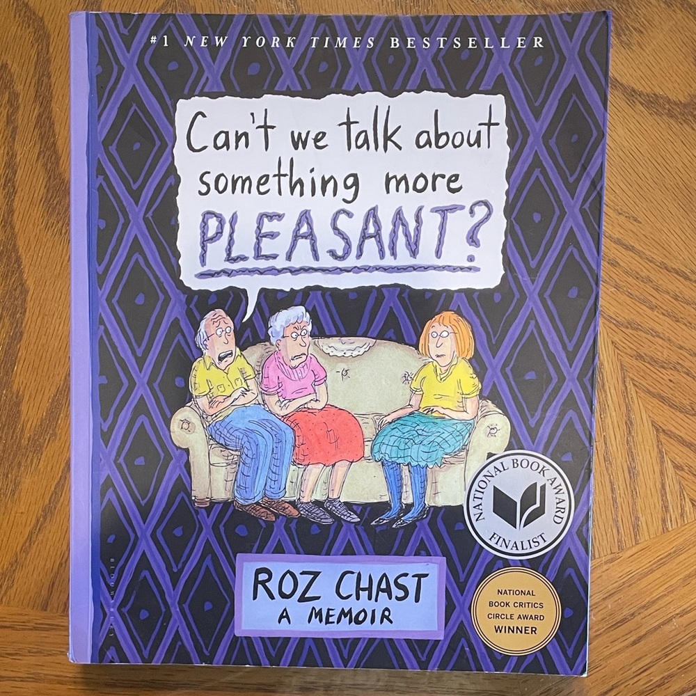 Can't We Talk About Something More Pleasant? $7